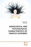 AUDIOLOGICAL AND PSYCHOLOGICAL CHARACTERISTICS OF TINNITUS SUFFERERS