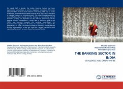 THE BANKING SECTOR IN INDIA - Goswami, Bhaskar;Narayan Nag, Ranjanendra;Basu, Rilina (Banerjee)