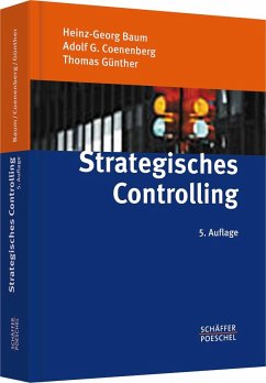 Strategisches Controlling - Baum, Heinz-Georg;Coenenberg, Adolf G.;Günther, Thomas