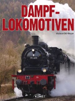 Dampflokomotiven - Dörflinger, Michael