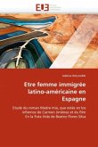 Etre Femme Immigrée Latino-Américaine En Espagne