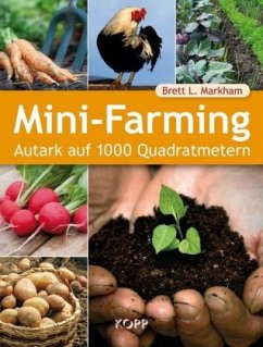 Mini-Farming - Markham, Brett L.