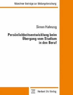 Cover Persönlichkeitsentwicklung beim Übergang vom Studium in den Beruf