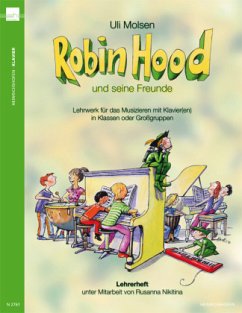 Robin Hood und seine Freunde, m. 1 Beilage - Molsen, Uli