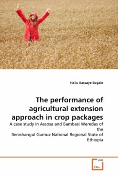 The performance of agricultural extension approach in crop packages - Kassaye Bogale, Hailu