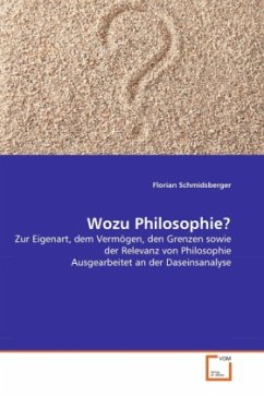 Wozu Philosophie? - Schmidsberger, Florian