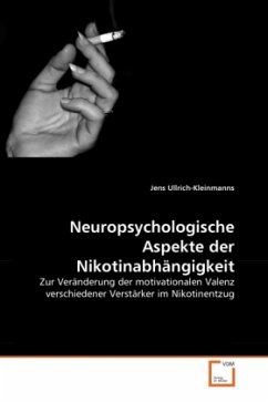 Neuropsychologische Aspekte der Nikotinabhängigkeit - Ullrich-Kleinmanns, Jens