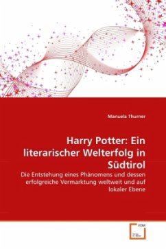 Harry Potter: Ein literarischer Welterfolg in Südtirol - Thurner, Manuela