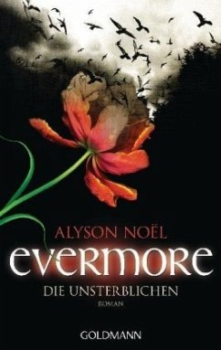 Die Unsterblichen / Evermore Bd.1 - Noël, Alyson