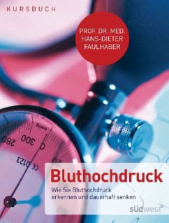 Bluthochdruck - Faulhaber, Hans-Dieter