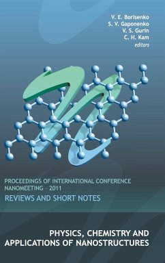 Physics, Chemistry and Applications of Nanostructures: Reviews and Short Notes - Proceedings of International Conference Nanomeeting - 2011