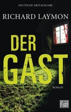 Der Gast - Laymon, Richard