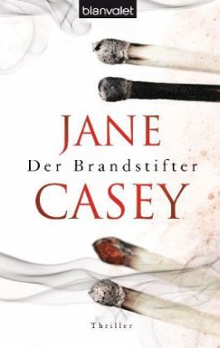 Der Brandstifter / Maeve Kerrigan Bd.1 - Casey, Jane