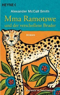 Mma Ramotswe und der verschollene Bruder / Mma Ramotswe Bd.9 - Smith, Alexander McCall