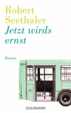 Jetzt wirds ernst - Seethaler, Robert