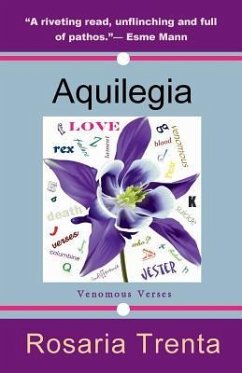Aquilegia (Venomous Verses) - Trenta, Rosaria