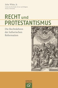 Recht und Protestantismus - Witte, John