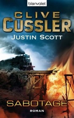 Sabotage / Isaac Bell Bd.2 - Cussler, Clive;Scott, Justin