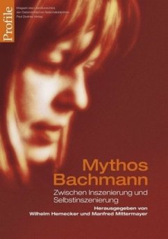Mythos Bachmann: Zwischen Inszenierung und Selbstinszenierung