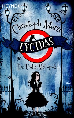 Lycidas / Uralte Metropole Bd.1 - Marzi, Christoph