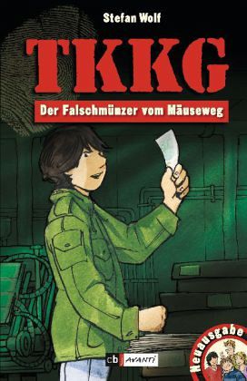 Die Falschmünzer vom Mäuseweg / TKKG Bd.11 Die Falschmünzer vom Mäuseweg / TKKG Bd.11