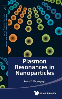 PLASMON RESONANCES IN NANOPARTICLES - Mayergoyz, Isaak D (University Of Maryland, Usa)