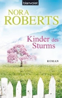 Kinder des Sturms / Sturm Trilogie Bd.3 - Roberts, Nora