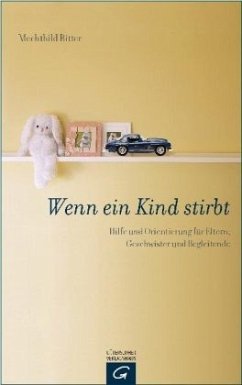 Wenn ein Kind stirbt - Ritter, Mechthild