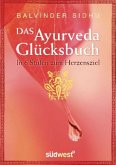 Das Ayurveda-Glücksbuch