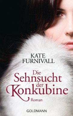 Die Sehnsucht der Konkubine - Furnivall, Kate