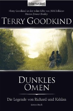 Dunkles Omen / Die Legende von Richard und Kahlan Bd.1 - Goodkind, Terry