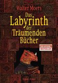 Das Labyrinth der Träumenden Bücher / Zamonien Bd.6