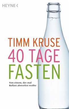 40 Tage Fasten - Kruse, Timm