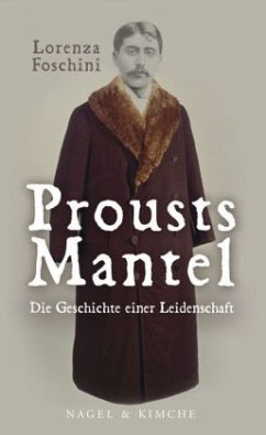 Prousts Mantel - Foschini, Lorenza