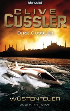 Wüstenfeuer / Dirk Pitt Bd.21 - Cussler, Clive; Cussler, Dirk