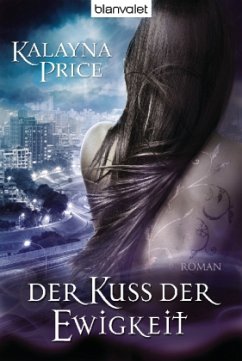 Der Kuss der Ewigkeit / Haven Bd.1 - Price, Kalayna