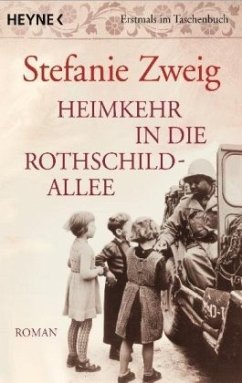 Heimkehr in die Rothschildallee / Rothschildsaga Bd.3 - Zweig, Stefanie