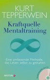 Kraftquelle Mentaltraining (Sonderausgabe mit Audio-CD)