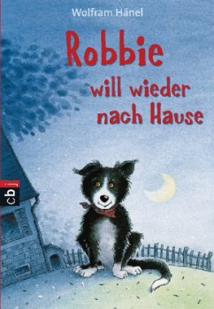 Robbie will wieder nach Hause - Hänel, Wolfram