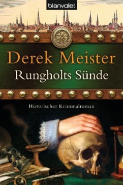 Rungholts Sünde / Patrizier Rungholt Bd.2 - Meister, Derek