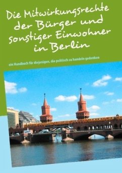 Die Mitwirkungsrechte der Bürger und sonstiger Einwohner in Berlin - Fernández Vidaud, Luis Alberto