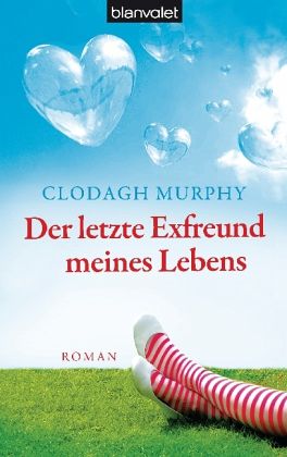 Der letzte Exfreund meines Lebens Der letzte Exfreund meines Lebens