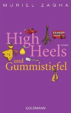High Heels und Gummistiefel - Zagha, Muriel