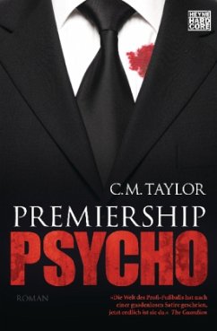 Premiership Psycho - Taylor, C. M.