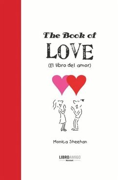 The Book of Love: El Libro del Amor - Sheehan, Monica