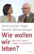 Wie wollen wir leben? - Bild 1