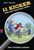 11 Kicker und ein falsches Spiel