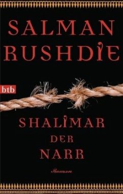 Shalimar der Narr - Rushdie, Salman