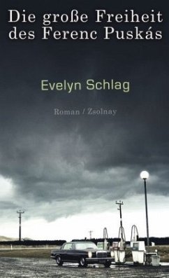 Die große Freiheit des Ferenc Puskás - Schlag, Evelyn