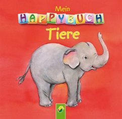 Mein Happybuch Tiere - Mohr, Irene